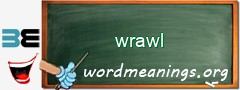 WordMeaning blackboard for wrawl